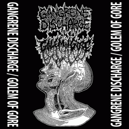 Gangrene Discharge : Gangrene Discharge - Golem of Gore